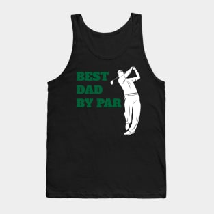 Best Dad By Par - Funny Golf Lover Tank Top